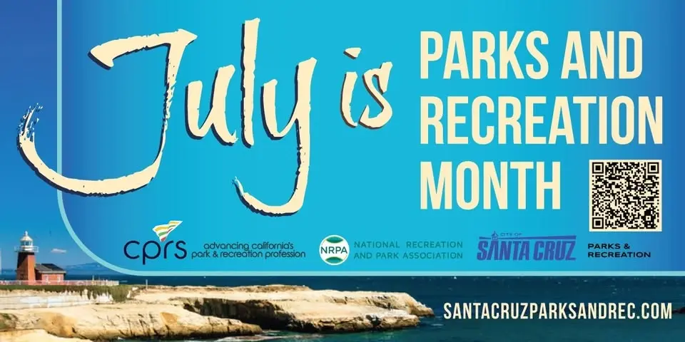 July is Parks and Recreation Month
