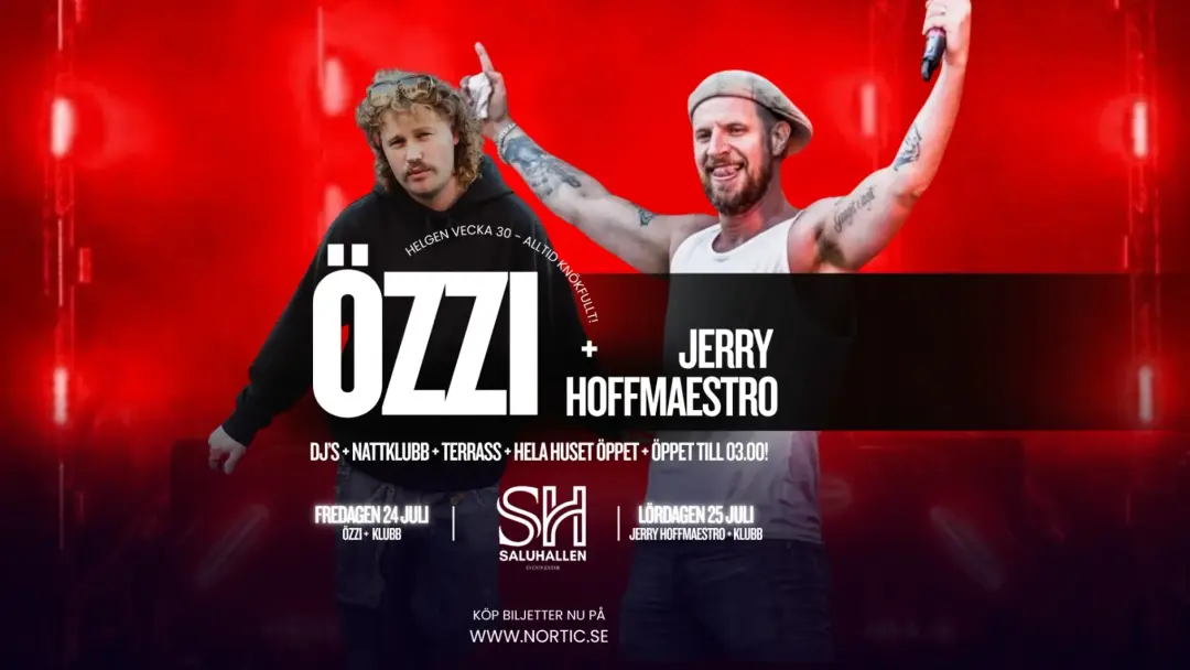 HELGEN VECKA 30 | ÖZZI / JERRY HOFFMAESTRO @ SH