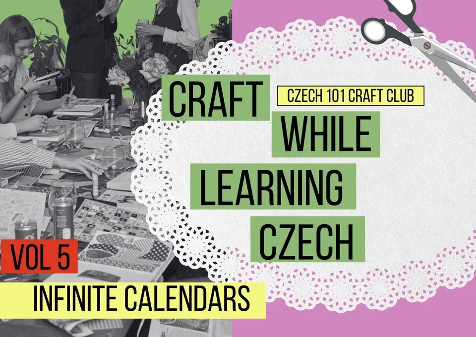 CRAFT WHILE LEARNING CZECH: Infinite Calendars