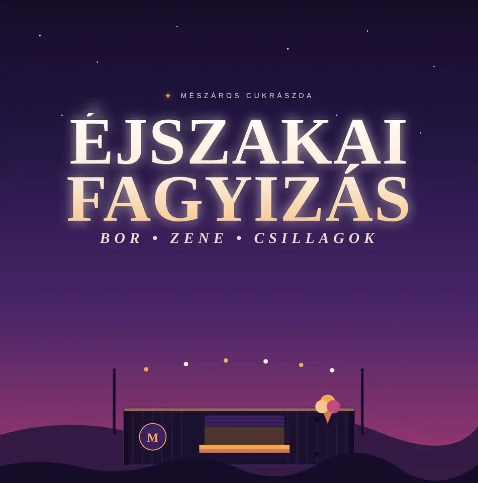 Éjszakai fagyizása a Mészáros Cukrászdában