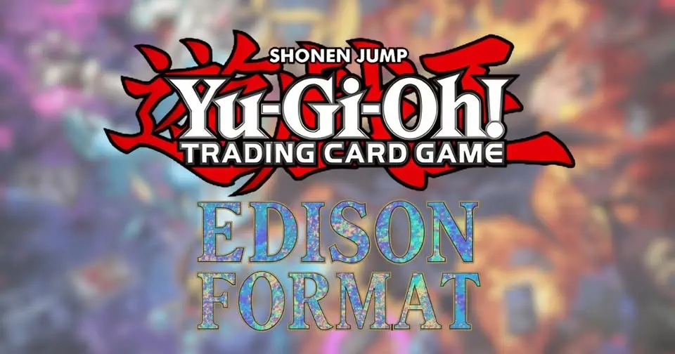Yu-Gi-Oh! Edison Format - Weekly Tournament
