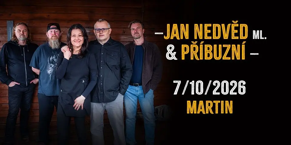 Jan Nedvěd ml. & Příbuzní 2026 - Martin