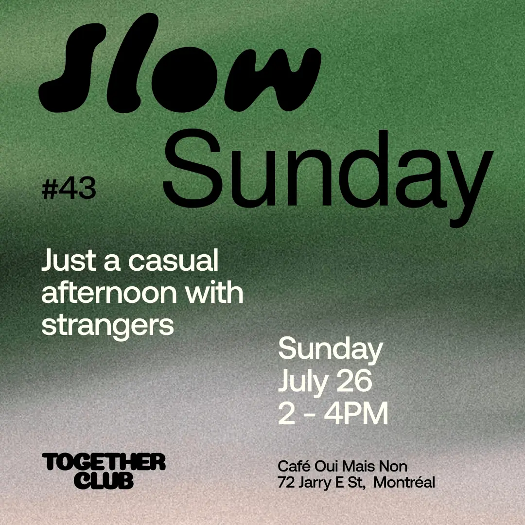 Slow Sunday *Montréal* #43 - Café Oui Mais Non