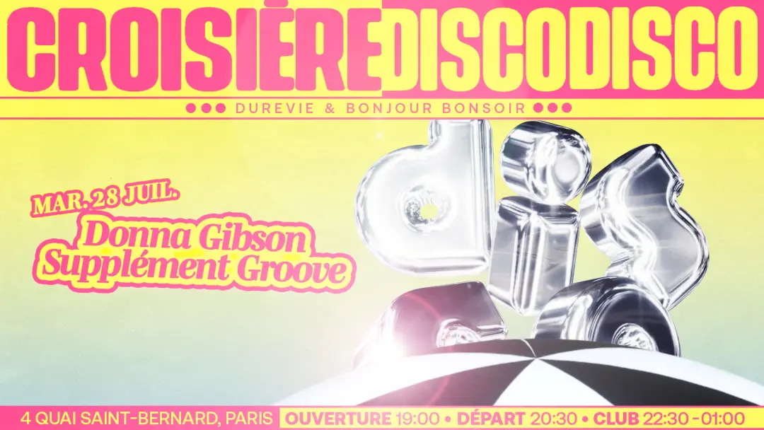 DISCO DISCO CROISIÈRE: Donna Gibson, Supplément Groove