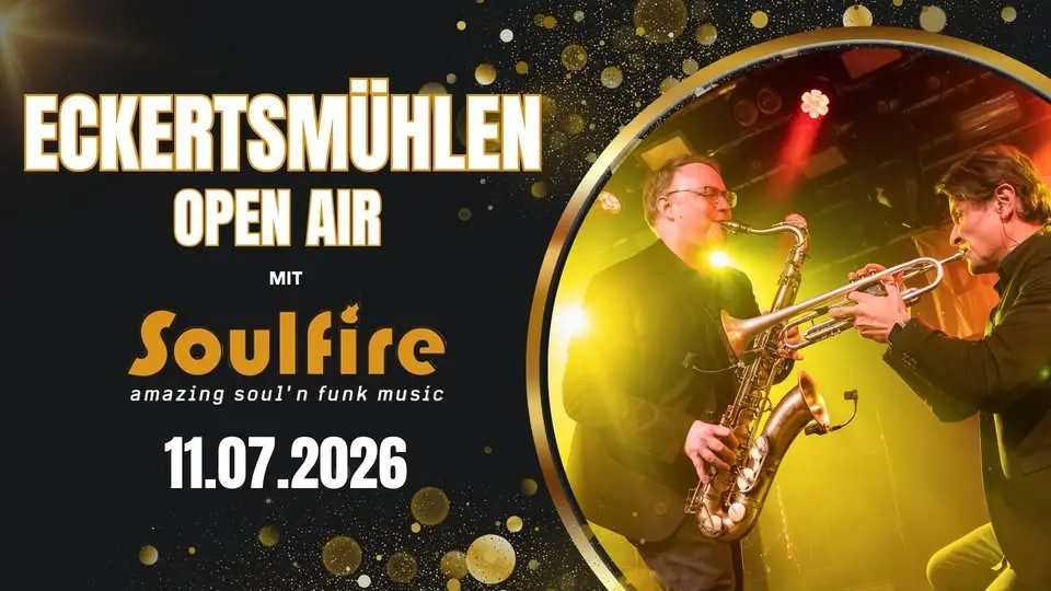 Eckertsmühlen Open Air mit Soulfire 