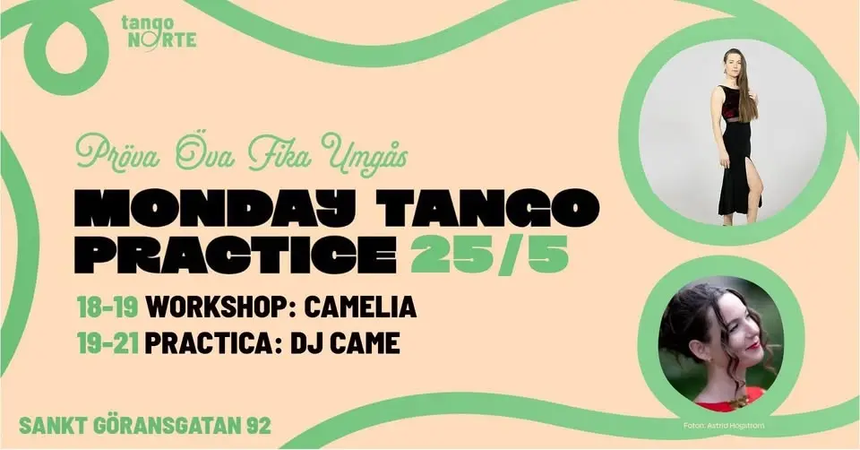 MONDAY TANGO PRACTICE - WORKSHOP: CAMELIA SILJEDAL