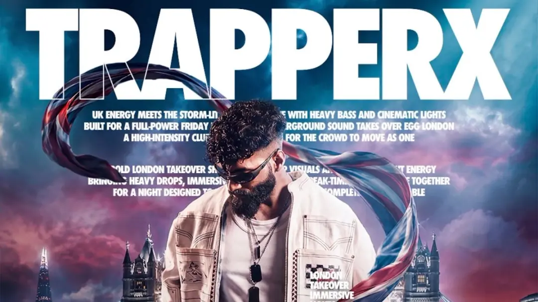 TRAPPERX: The London Takeover: BOLLY TECHNO NIGHT