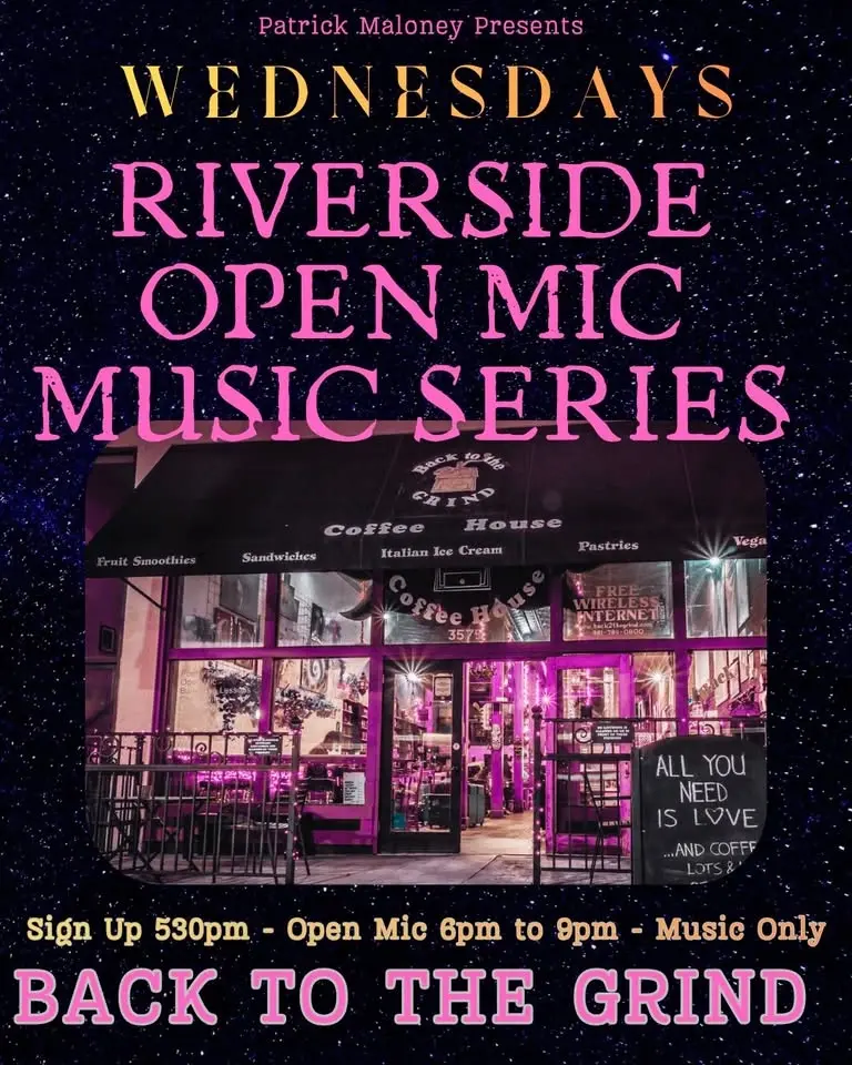 RIVERSIDE OPEN MIC MUSIC SERIES @ BACK TO THE GRIND Aug 5th 2026
