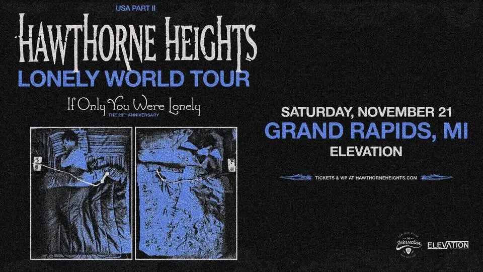 Hawthorne Heights: 20th Anniversary of If Only You Were Lonely at Elevation - Grand Rapids, MI