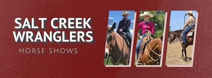 July 26 - Salt Creek Wranglers Open Show
