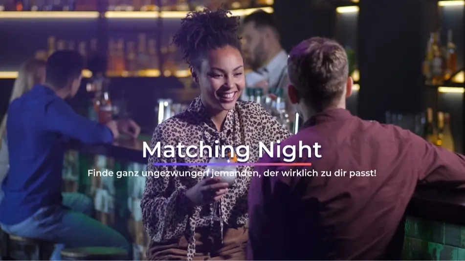 Matching Night München (25-45 Jahre)