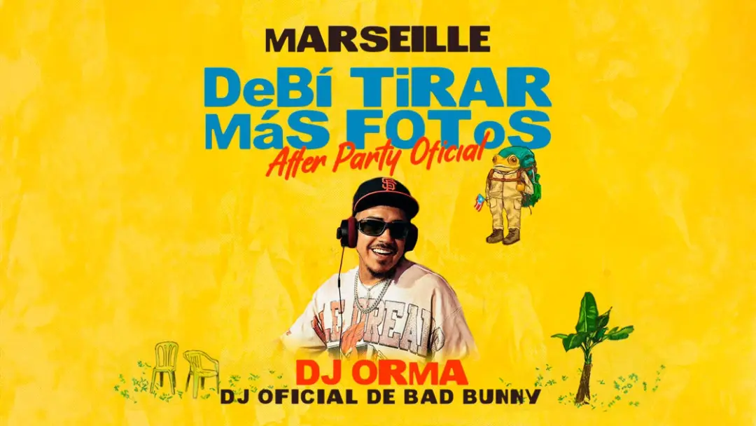 Dtmf Official Afterparty +Dj Orma (Bad Bunny Dj) • Marseille
