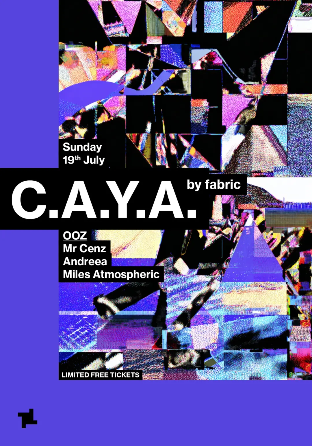 CAYA by fabric: OOZ - Mr Cenz, AndreeA, Miles Atmospheric