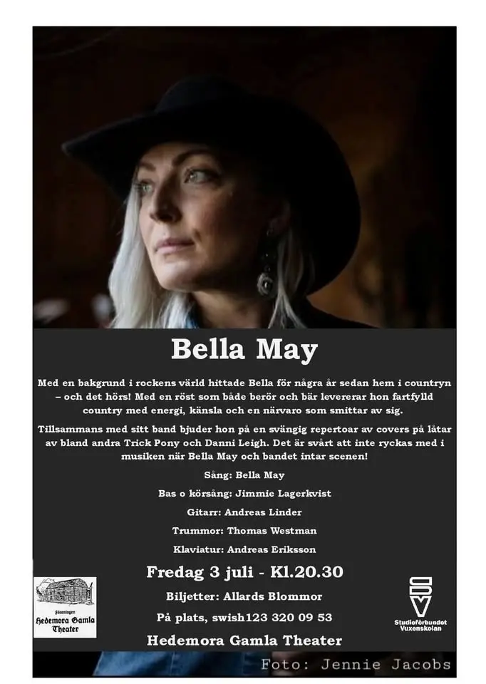 Bella May på teaterladan i Hedemora 3/7