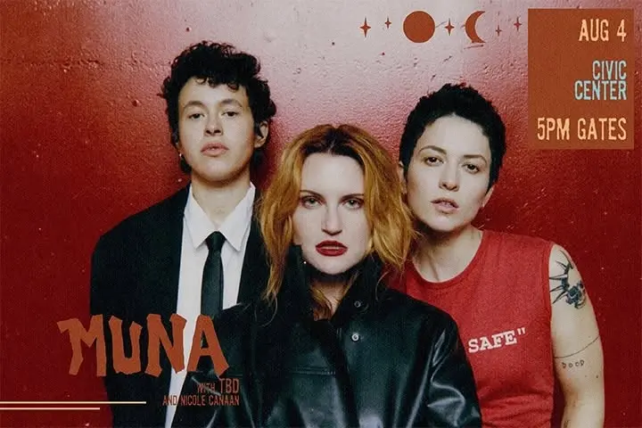 MUNA with TBD + Nicole Canaan at Civic Center