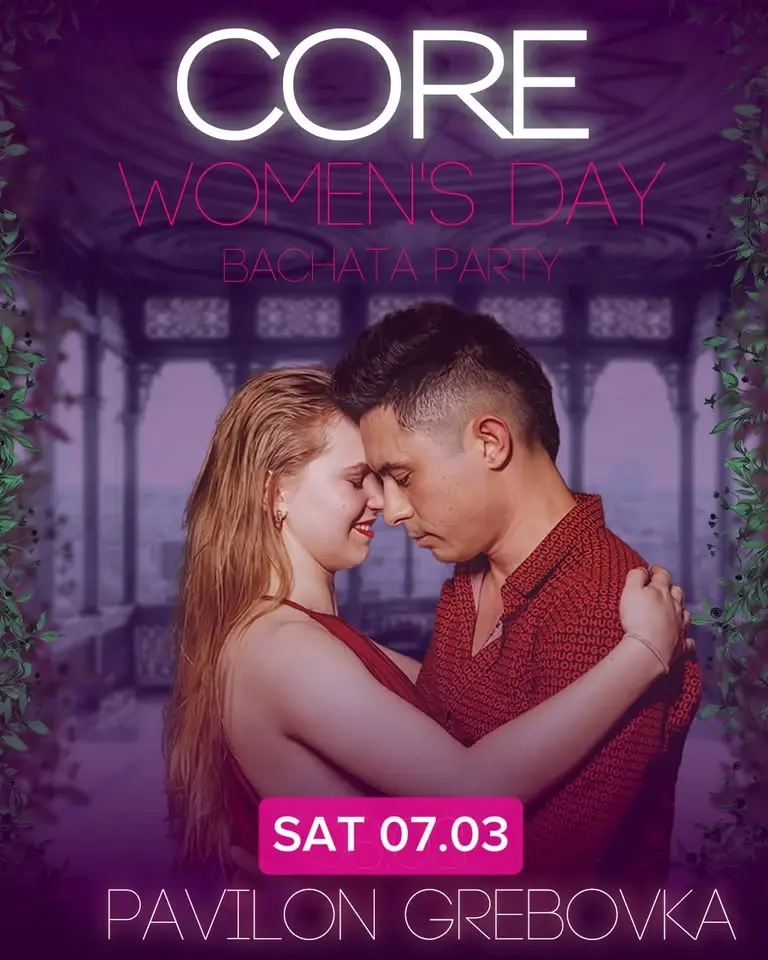 🌸 CORE Women’s Day Bachata & Salsa Party in Pavilon Grebovka 🌸