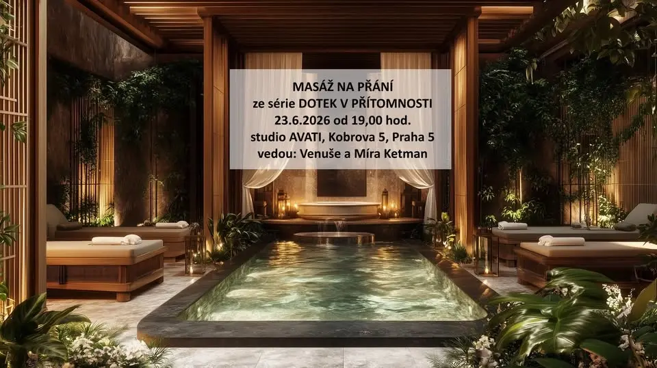 MASÁŽ NA PŘÁNÍ ze série Dotek v přítomnosti