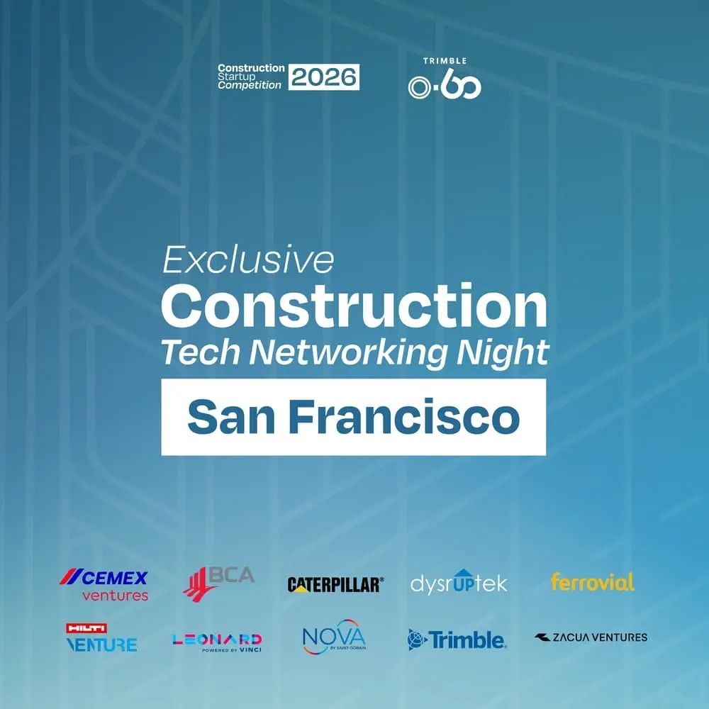 Contech SF After Dark: Construction Startup Competition & Trimble 0-60 Challenge