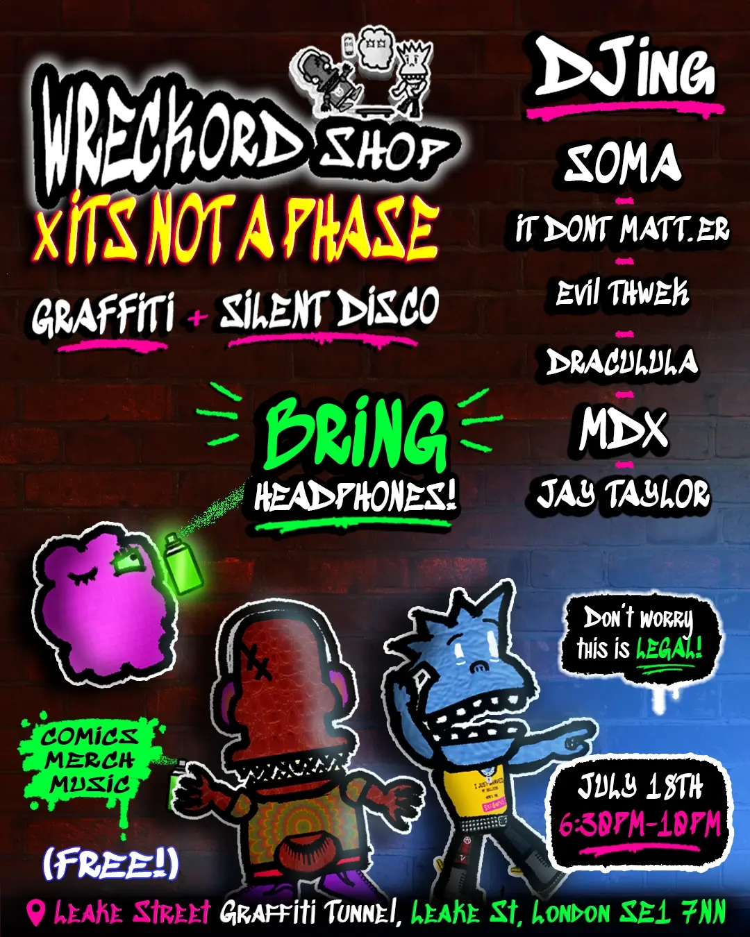 Wreckord Shop x ITS NOT A PHASE - GRAFFITI + SILENT DISCO