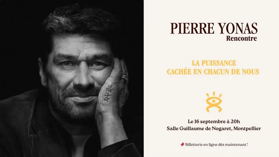 Rencontre avec Pierre Yonas " La puissance cachée en chacun de nous"