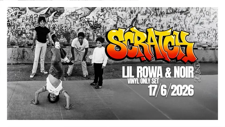 Scratch 003 w/ Lil Rowa & Noir (Vinyl Only Set)