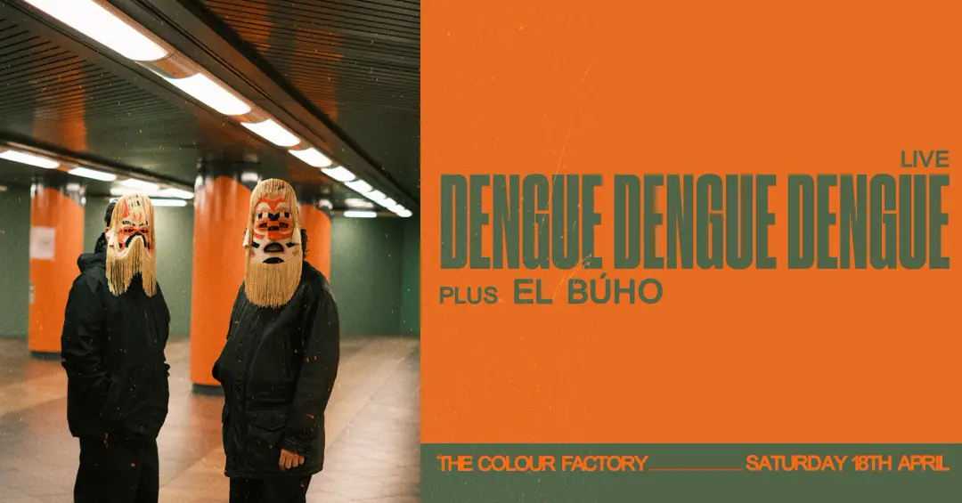 Dengue Dengue Dengue LIVE @ Colour Factory, Hackney Wick