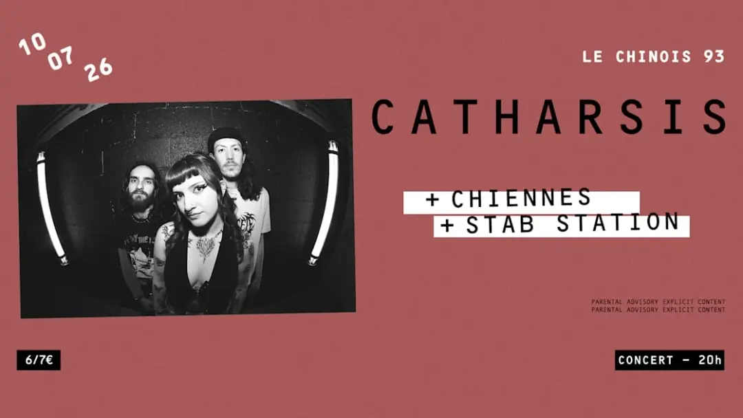 Catharsis + Chiennes + Stab Station