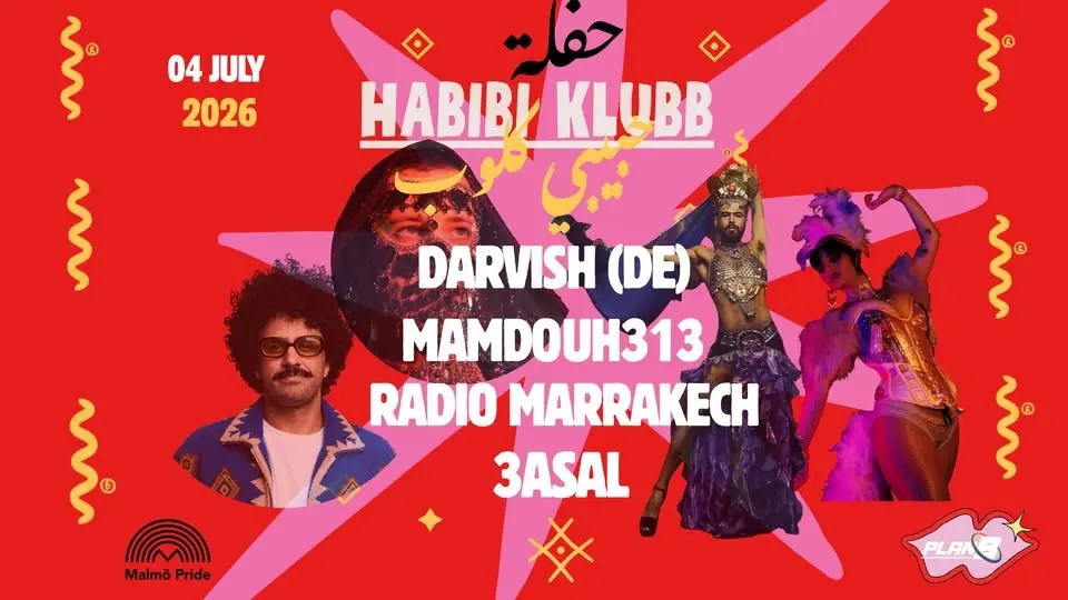 HABIBI KLUBB X MALMÖ PRIDE :  AFTER HAFLA // PLAN B 