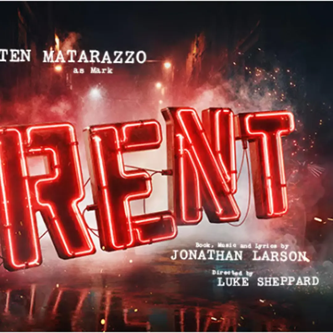 ICI London Theatre Event | Rent The Musical - Duke of York Theatre - 21st of October 2026