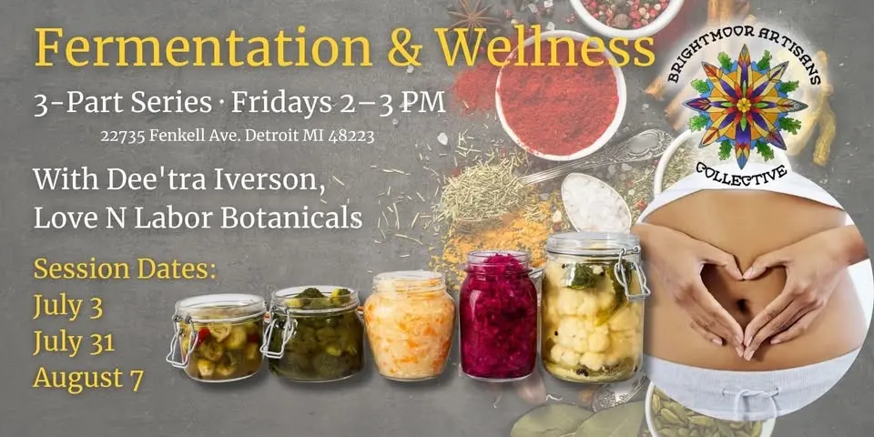Cultures of Wellness: Fermentation & Wellness Part 3