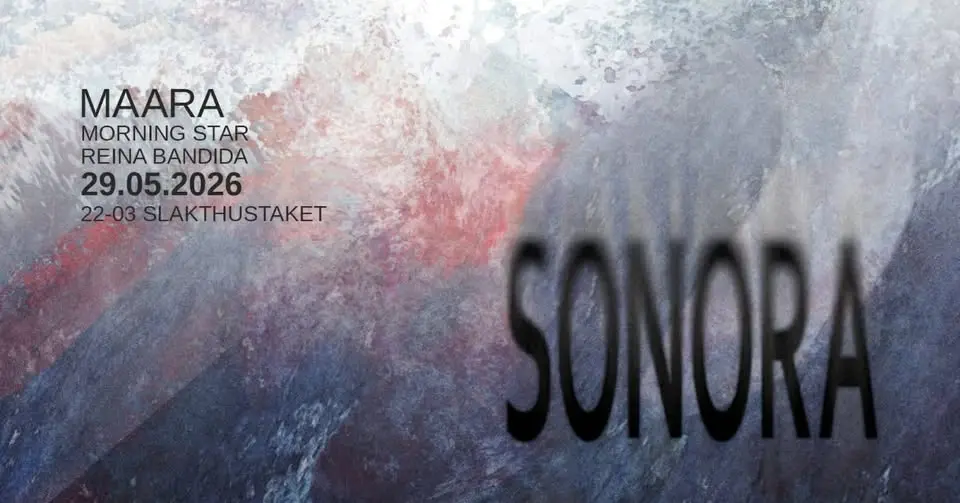 SONORA on the Rooftop w/ MAARA (Berlin) / MORNING STAR / REINA BANDIDA // Indoors: Drum & Bass