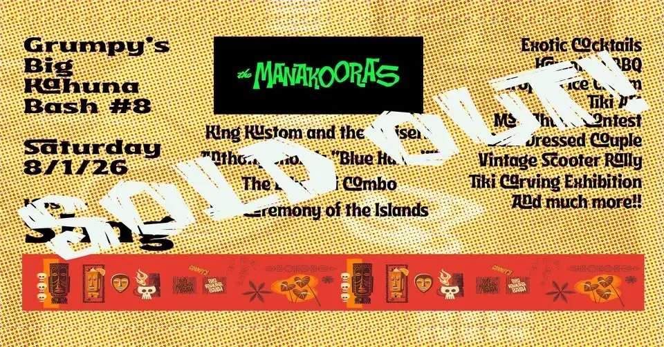 GRUMPY'S BIG KAHUNA BASH #8