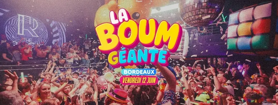 La Boum Géante 80's 90's Forever - Bordeaux