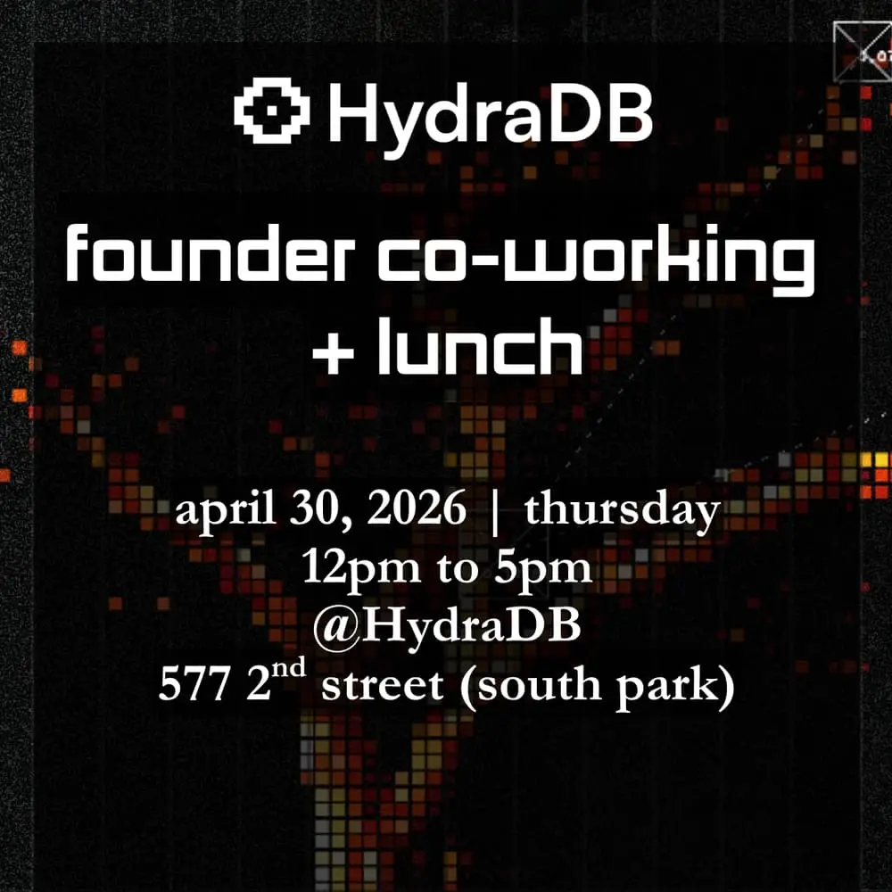 HydraDB : Founder Co-working + Lunch