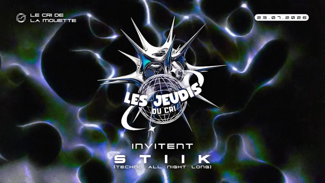 Les Jeudis Du Cri Inv. Stiik - Techno All Night Long