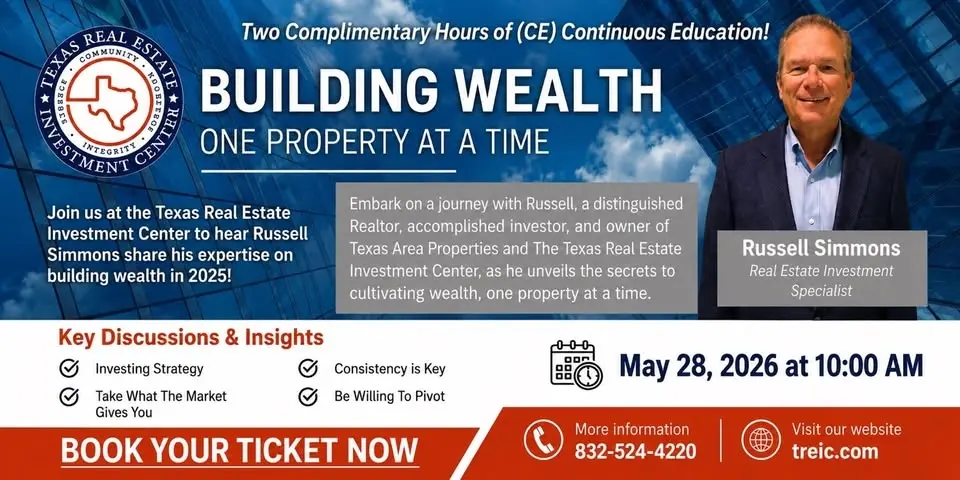 BUILDING WEALTH: One Property At A Time; Real Estate Continued Education
