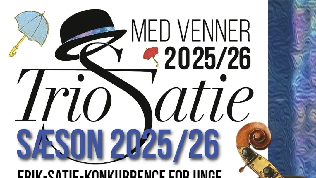 BONJOUR MONSIEUR SATIE - Satie med venner 2025-26