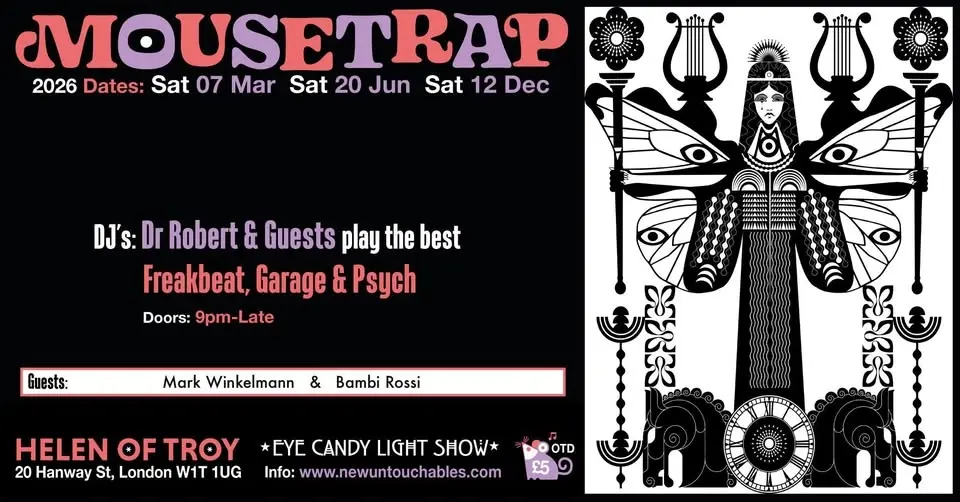 MOUSETRAP @ Helen Of Troy, Soho