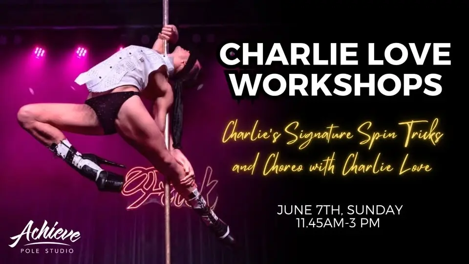 Workshops with Mr Pole World Champion Charlie Love