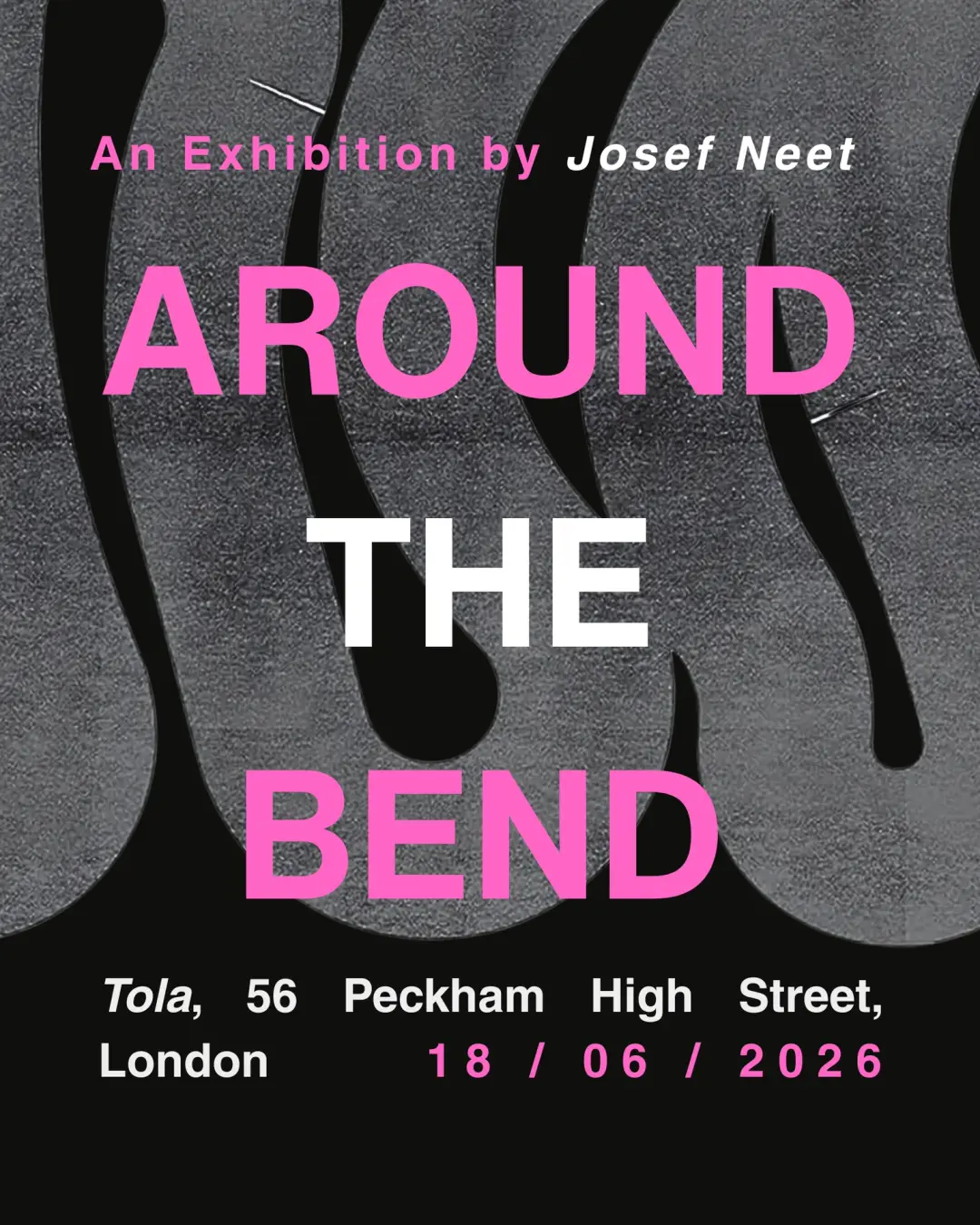 An Exhibition by Josef Neet - 'Around the Bend'