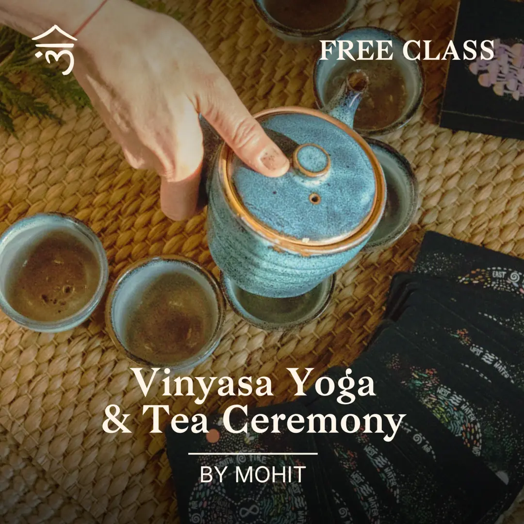 FREE Vinyasa Yoga & Tea Ceremony