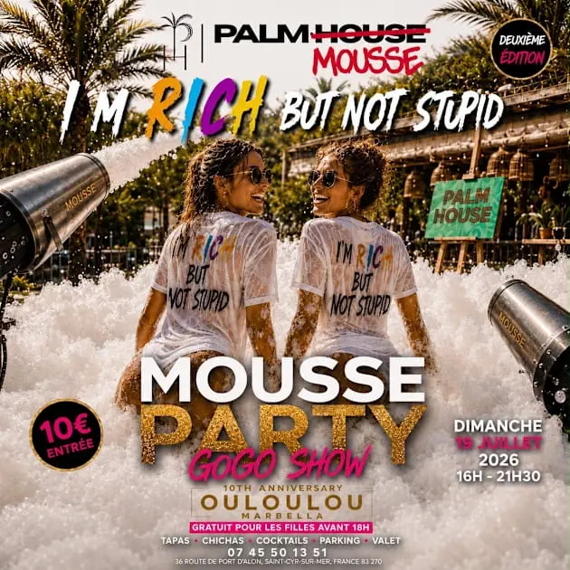 Mousse Party #2 - La Palm House