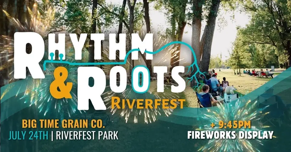 Rhythm & Roots @ Riverfest: Big Time Grain Co. + Fireworks Display