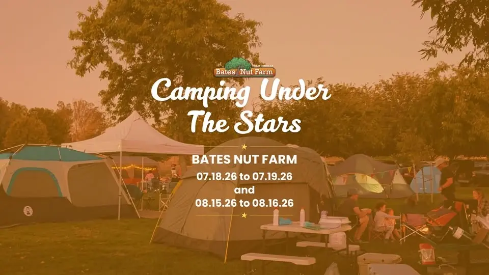 Camping Under The Stars at Bates Nut Farm