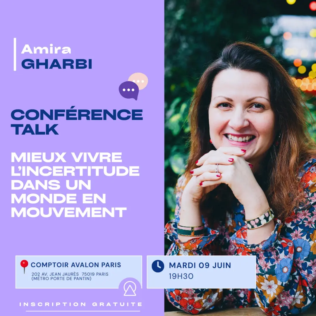 Conférence - Mieux vivre l'incertitude dans un monde en mouvement
