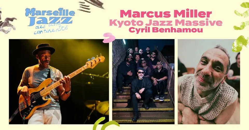 Marcus Miller / Kyoto Jazz Massive / Cyril Benhamou - Marseille Jazz des cinq continents