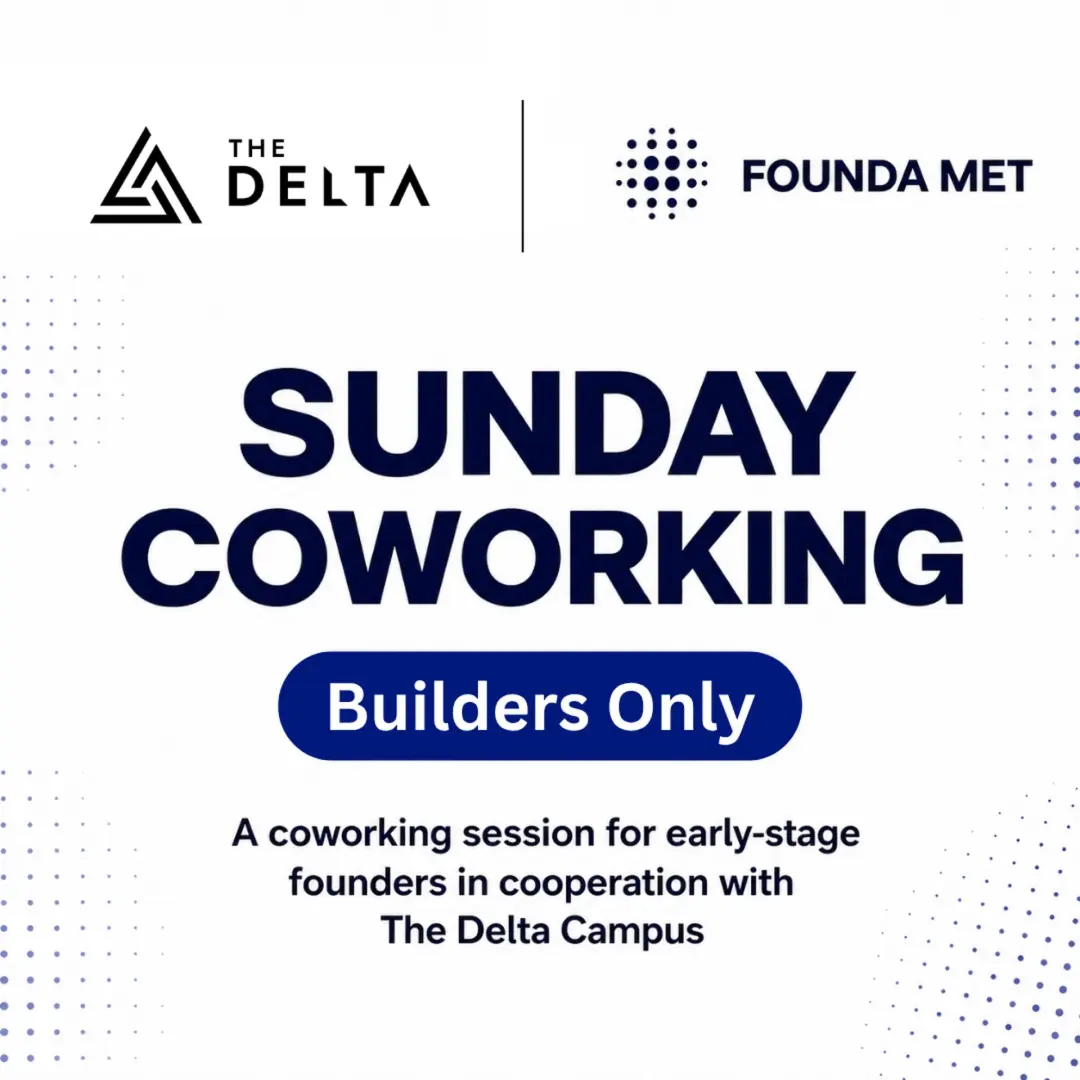 Sunday Coworking - The Delta x FOUNDA MET