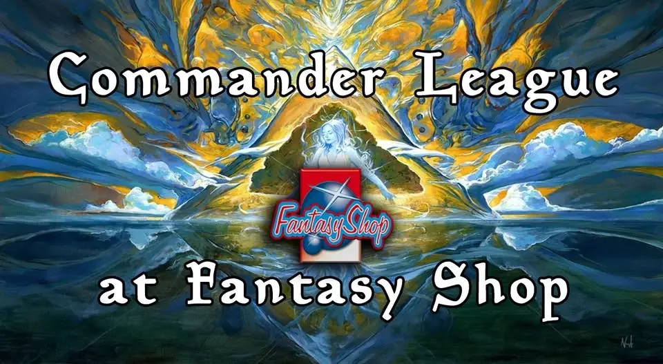 Commander League [Season 5] - Fantasy Shop