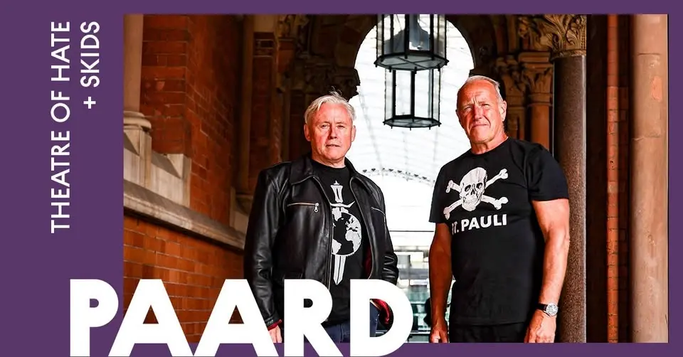 THEATRE OF HATE + SKIDS