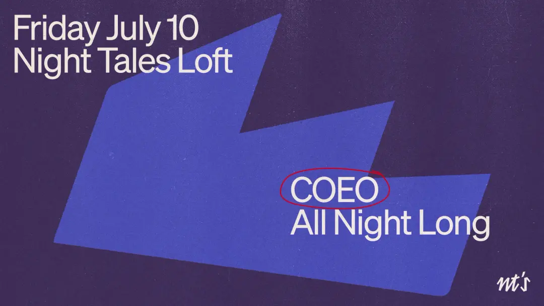 NT's Loft: COEO (All Night Long)